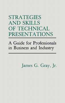 portada strategies and skills of technical presentations: a guide for professionals in business and industry