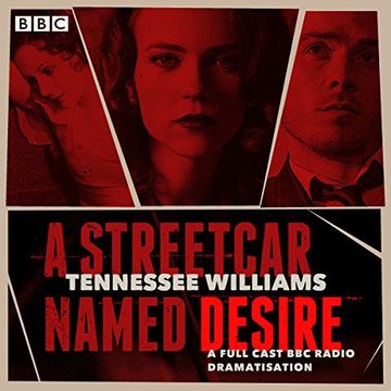 portada A Streetcar Named Desire: A BBC Radio full-cast dramatisation (BBC Audio)