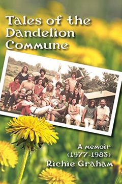 portada Tales of the Dandelion Commune (en Inglés)