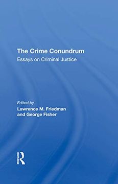 portada The Crime Conundrum: Essays on Criminal Justice (en Inglés)