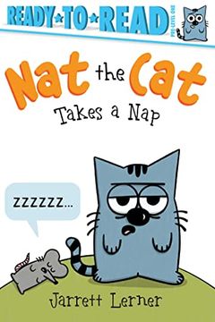 portada Nat the cat Takes a Nap: Ready-To-Read Pre-Level 1 (in English)