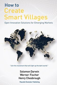 portada How to Create Smart Villages: Open Innovation Solutions for Emerging Markets