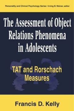portada The Assessment of Object Relations Phenomena in Adolescents: Tat and Rorschach Measures (Lea Series in Personality and Clinical Psychology) (in English)