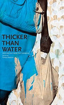 portada Thicker Than Water: New Writing From the Caribbean (en Inglés)