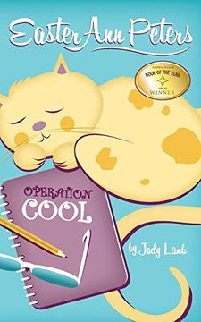 portada Easter Ann Peters' Operation Cool (in English)
