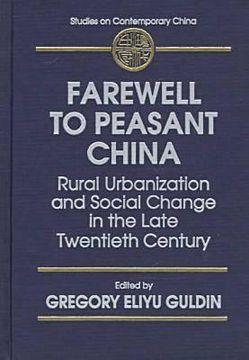 portada farewell to peasant china: rural urbanization and social change in the late twentieth century (en Inglés)