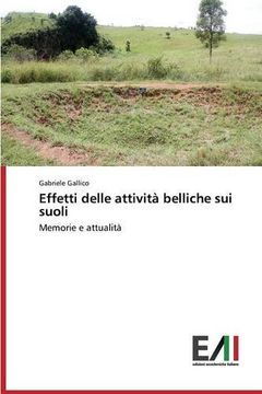 portada Effetti delle attività belliche sui suoli: Memorie e attualità (Italian Edition)