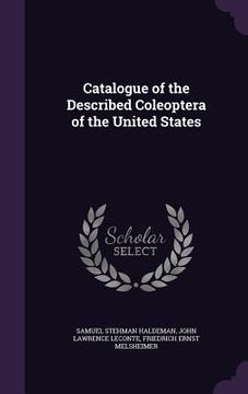 portada Catalogue of the Described Coleoptera of the United States (in English)