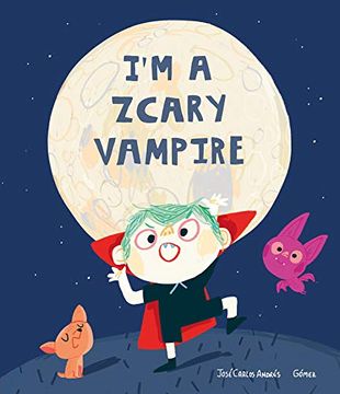 portada I'm a Zcary Vampire (en Inglés)