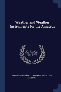 portada Weather and Weather Instruments for the Amateur (in English)