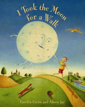 I Took the Moon for a Walk (en Inglés)