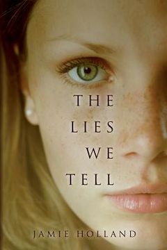 portada The Lies We Tell (en Inglés)