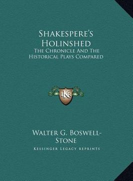 portada shakespere's holinshed: the chronicle and the historical plays compared