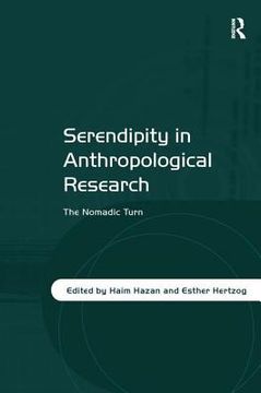 portada Serendipity in Anthropological Research: The Nomadic Turn (in English)