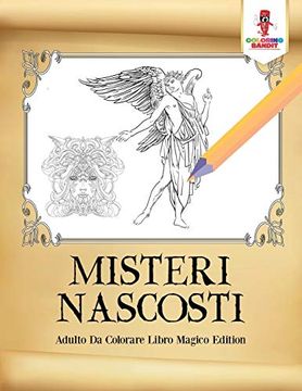 portada Misteri Nascosti: Adulto da Colorare Libro Magico Edition (in Italian)