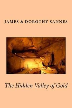 portada The Hidden Valley of Gold (in English)