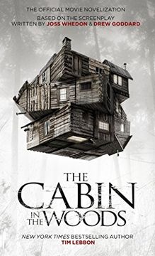 portada The Cabin in the Woods: The Official Movie Novelization (in English)