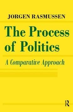 portada The Process of Politics: A Comparative Approach (en Inglés)