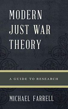 portada Modern Just war Theory: A Guide to Research (Illuminations: Guides to Research in Religion) (in English)