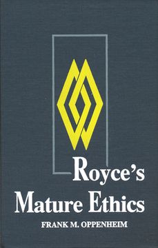 portada Royce S Mature Ethics (en Inglés)