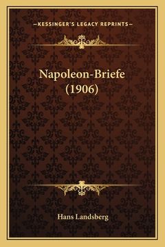 portada Napoleon-Briefe (1906) (en Alemán)