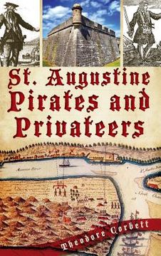 portada St. Augustine Pirates and Privateers (en Inglés)