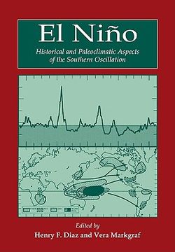 portada El ni o: Historical and Paleoclimatic Aspects of the Southern Oscillation 