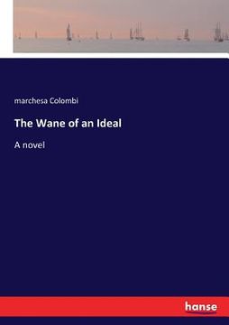 portada The Wane of an Ideal (in English)