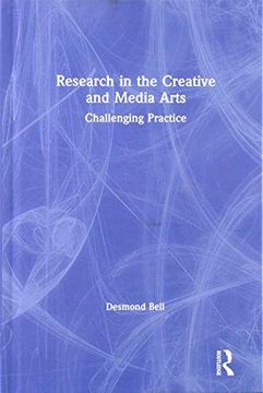 portada Research in the Creative and Media Arts: Challenging Practice (en Inglés)