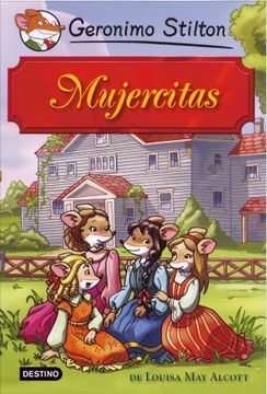 portada Stilton: Mujercitas (Grandes Historias) (Grandes Historias Stilton) (in Spanish)