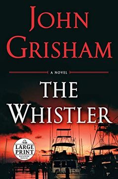 portada The Whistler (Random House Large Print) (in English)