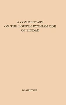 portada A Commentary on the Fourth Pythian ode of Pindar (Texte und Kommentare) (en Inglés)