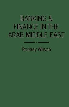 portada Banking and Finance in the Arab Middle East