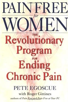 portada Pain Free for Women: The Revolutionary Program for Ending Chronic Pain (en Inglés)