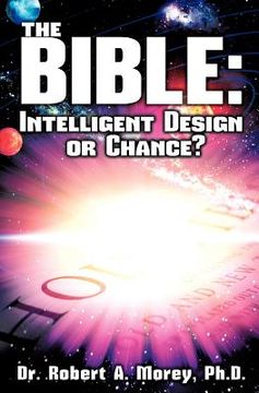 portada the bible: intelligent design or chance? (en Inglés)