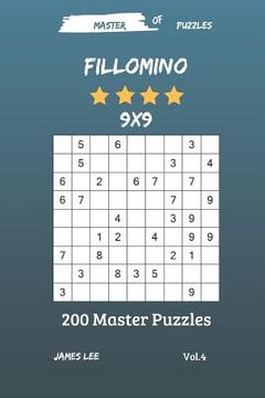 portada Master of Puzzles - Fillomino 200 Master Puzzles 9x9 Vol. 4 (en Inglés)