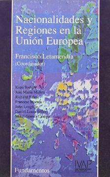 portada Nacionalidades y regiones en la Unión Europea (coedición con el Instituto Vasco de la Administración Pública)