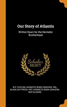 portada Our Story of Atlantis: Written Down for the Hermetic Brotherhood 