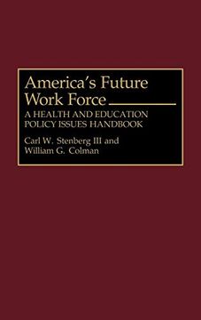 portada America's Future Work Force: A Health and Education Policy Issues Handbook (en Inglés)