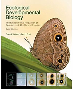 portada Ecological Developmental Biology: The Environmental Regulation of Development, Health, and Evolution (in English)