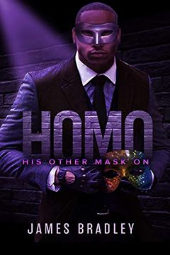 portada H. O. M. O. " his Other Mask on" (in English)