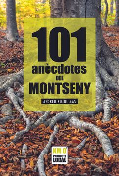portada 101 Anecdotes del Montseny (in Catalá)