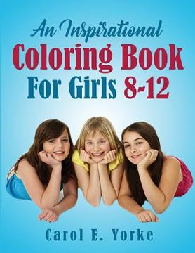 portada An Inspirational Coloring Book For Girls -12 (en Inglés)