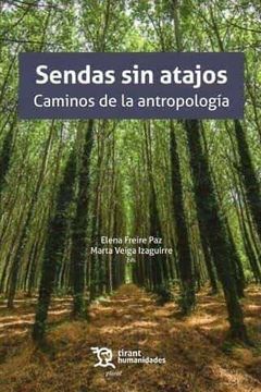 portada Sendas sin Atajos. Caminos de la Antropologia