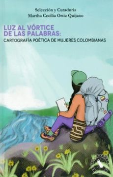 portada Luz al Vórtice de las Palabras: Cartografía Poética de Mujeres Colombianas (in Spanish)