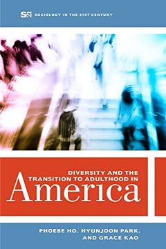 portada Diversity and the Transition to Adulthood in America: Volume 7 (Sociology in the Twenty-First Century) (in English)