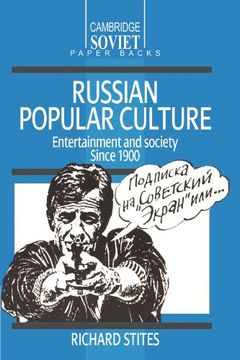 portada Russian Popular Culture: Entertainment and Society Since 1900 (Cambridge Russian Paperbacks) (in English)