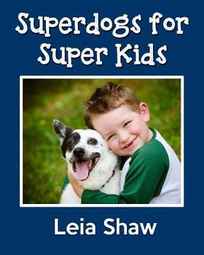portada Superdogs for Super Kids (en Inglés)