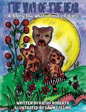 portada The Way of the Bear (Family Coloring Storybooks) (Volume 1)