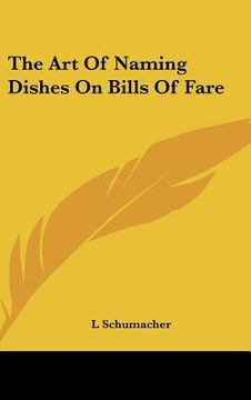 portada the art of naming dishes on bills of fare (en Inglés)